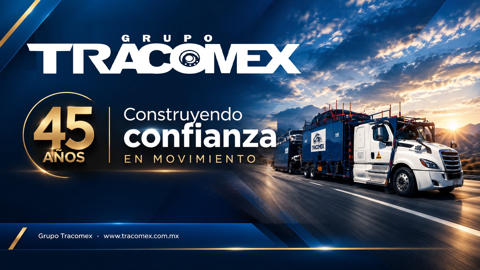 Grupo TRACOMEX, 45 años. Construyendo confianza en movimiento. Madrina TRACOMEX transportando vehículos nuevos en carretera al atardecer.